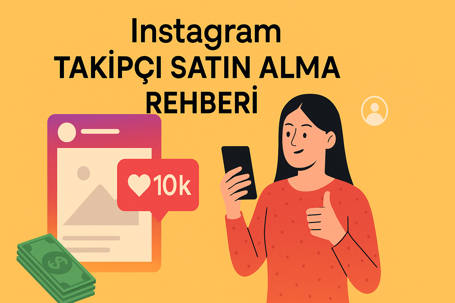 Instagram’da Takipçi Satın Almanın Faydaları ve Riskleri Nelerdir?